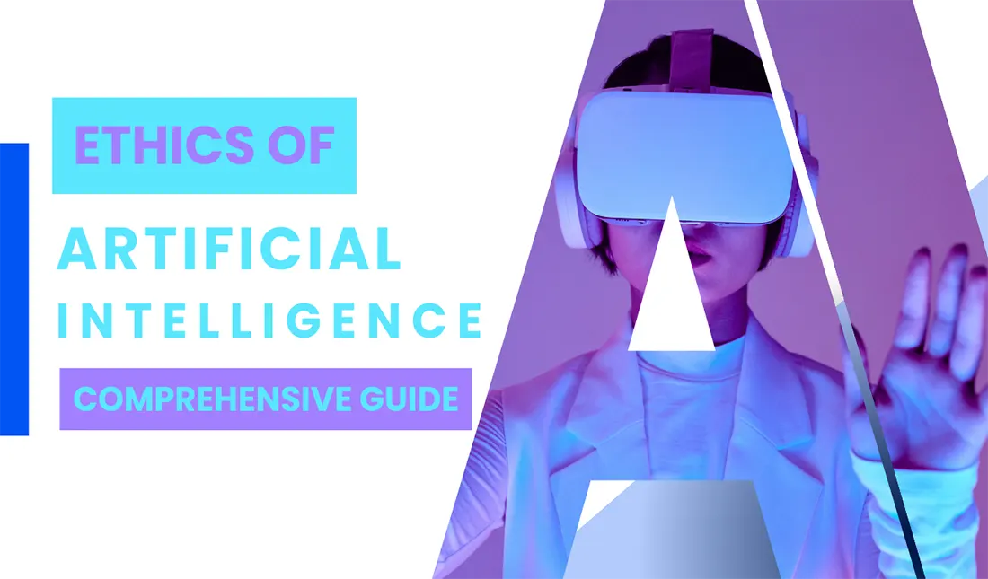 Read more about the article The Ethics of Artificial Intelligence: A Comprehensive Guide